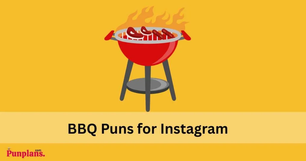 Bbq Puns For Instagram