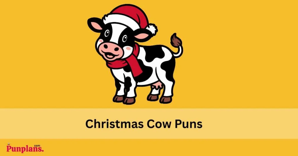 Christmas Cow Puns