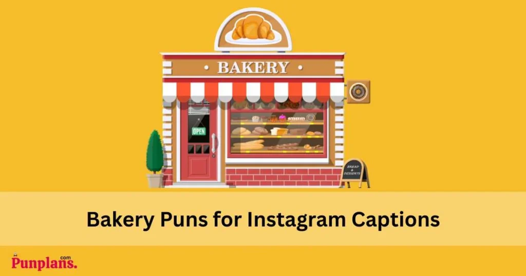Bakery Puns For Instagram Captions