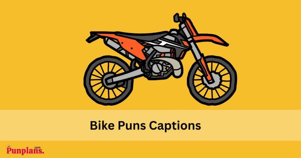 Bike Puns Captions