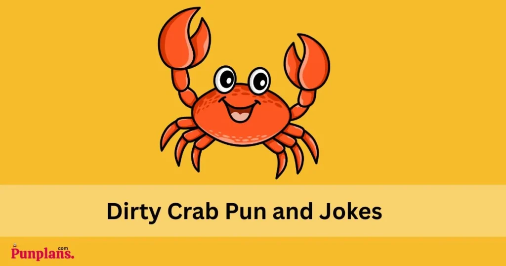 Dirty Crab Pun And Jokes