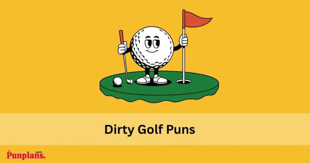 Dirty Golf Puns