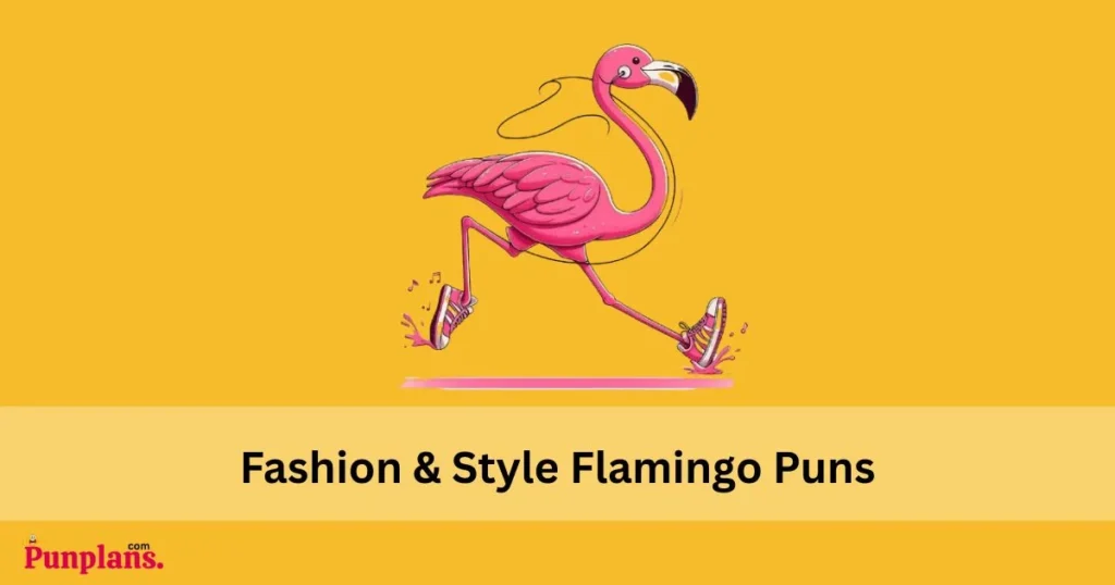Fashion And Style Flamingo Puns
