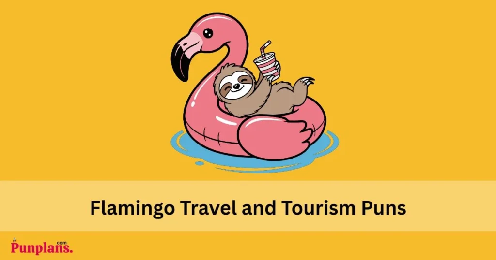 Flamingo Travel And Tourism Puns
