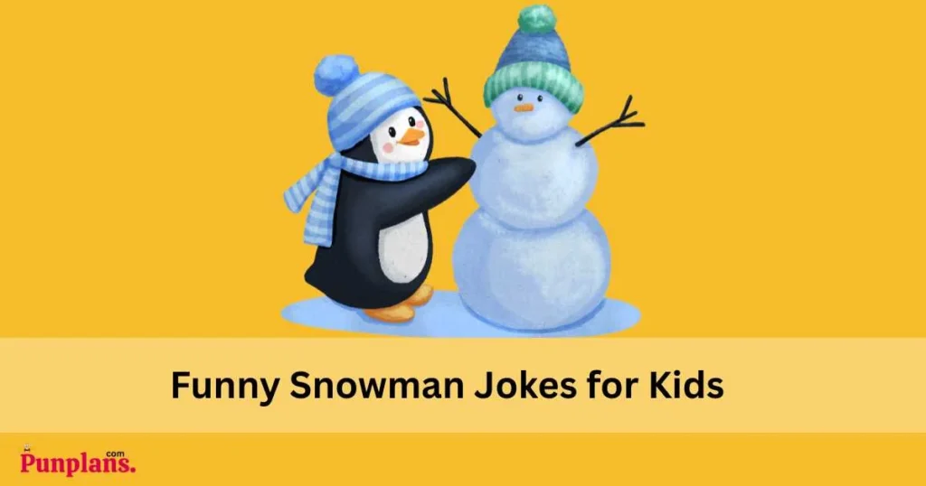 Funny Snowman Jokes For Kids