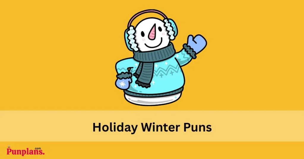 Holiday Winter Puns
