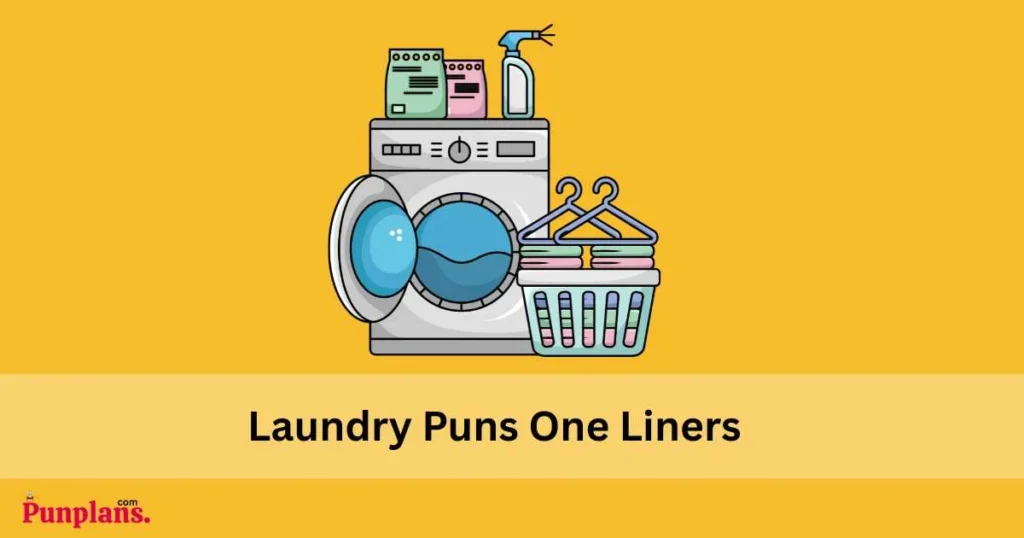 Laundry Puns One Liners
