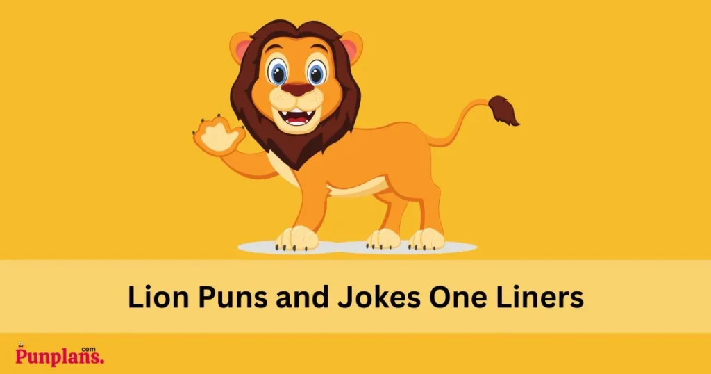 Lion Puns And Jokes One Liners