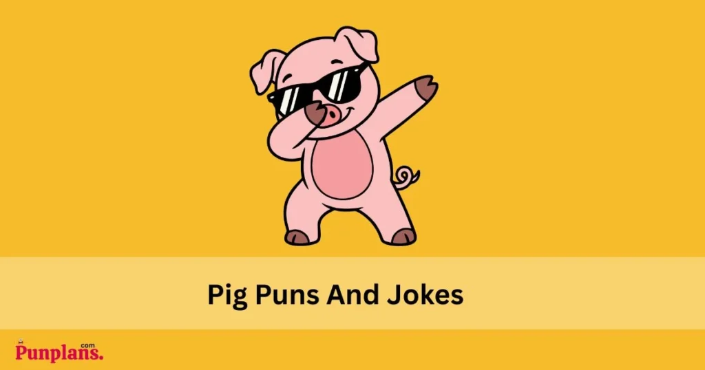 Pig Puns And Jokes