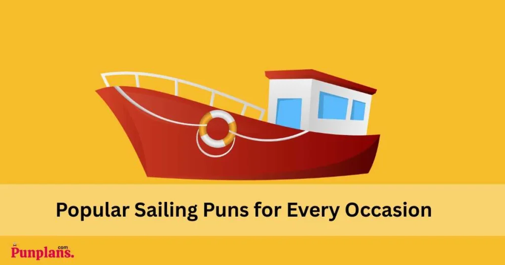 Popular Sailing Puns For Every Occasion