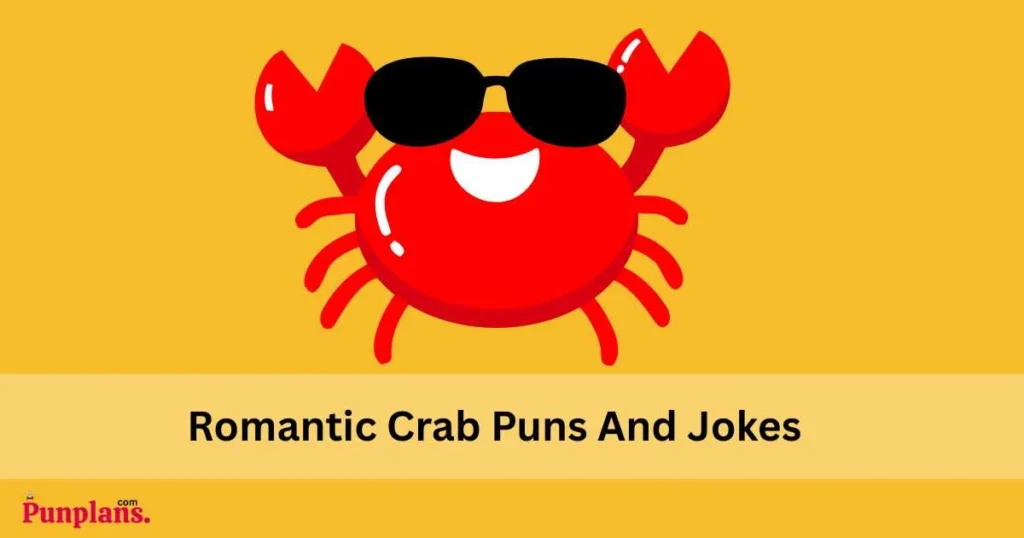 Romantic Crab Puns And Jokes