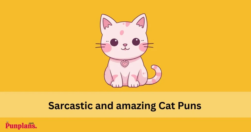 Sarcastic_and_amazing_cat_puns