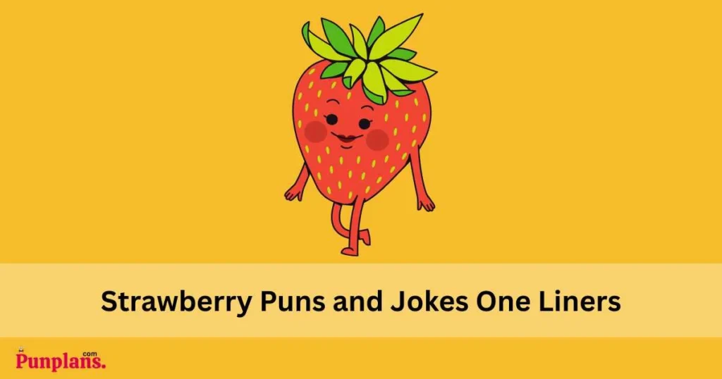 Strawberry Puns And Jokes One Liners