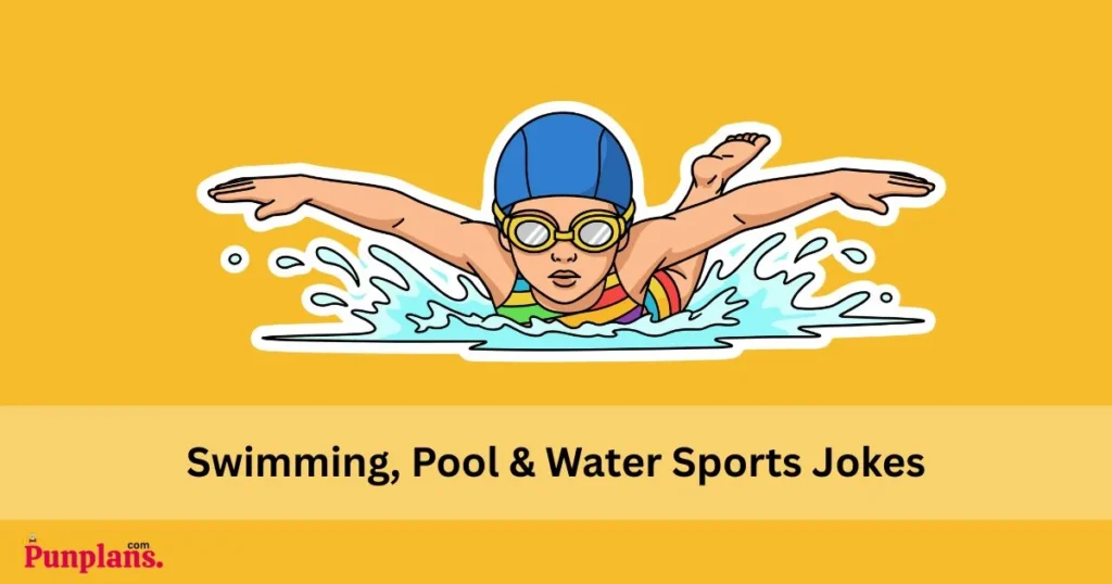 Swimming Pool And Water Sports Jokes