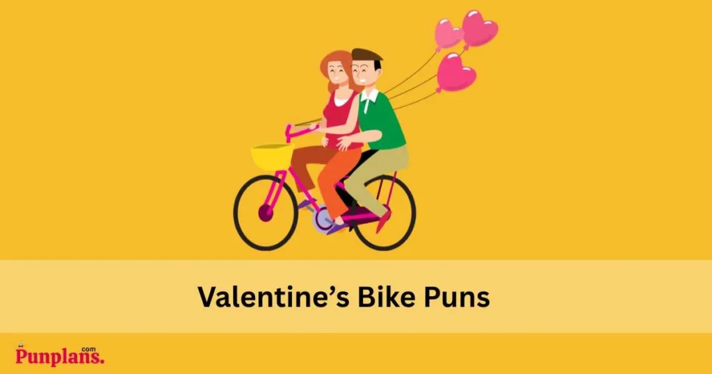 Valentines Bike Puns