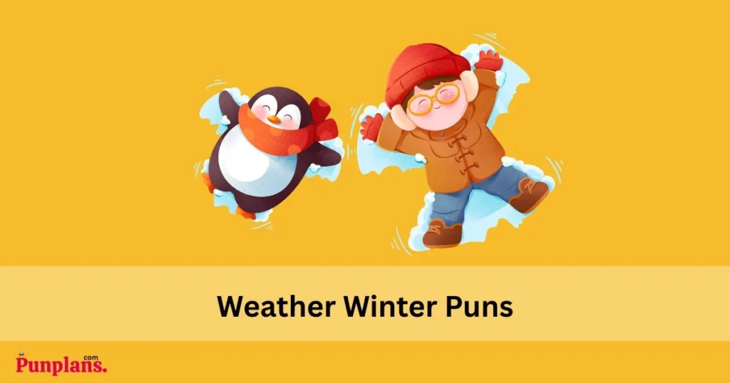 Weather Winter Puns