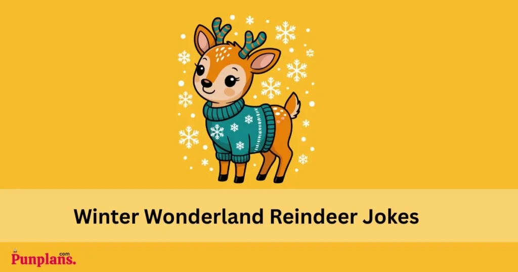 Winter Wonderland Reindeer Jokes