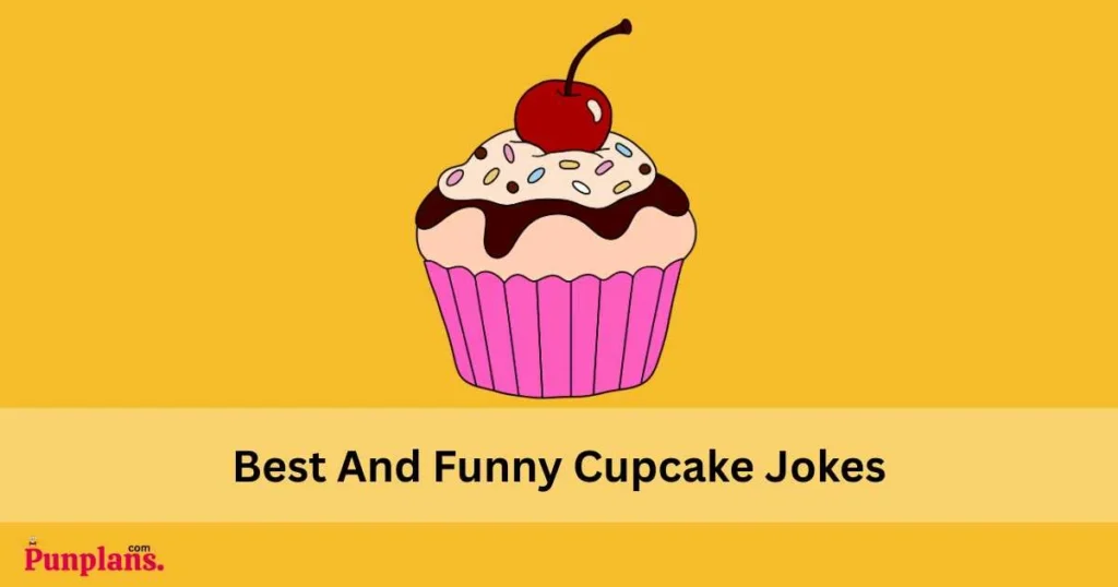 Best And Funny Cupcake Jokes