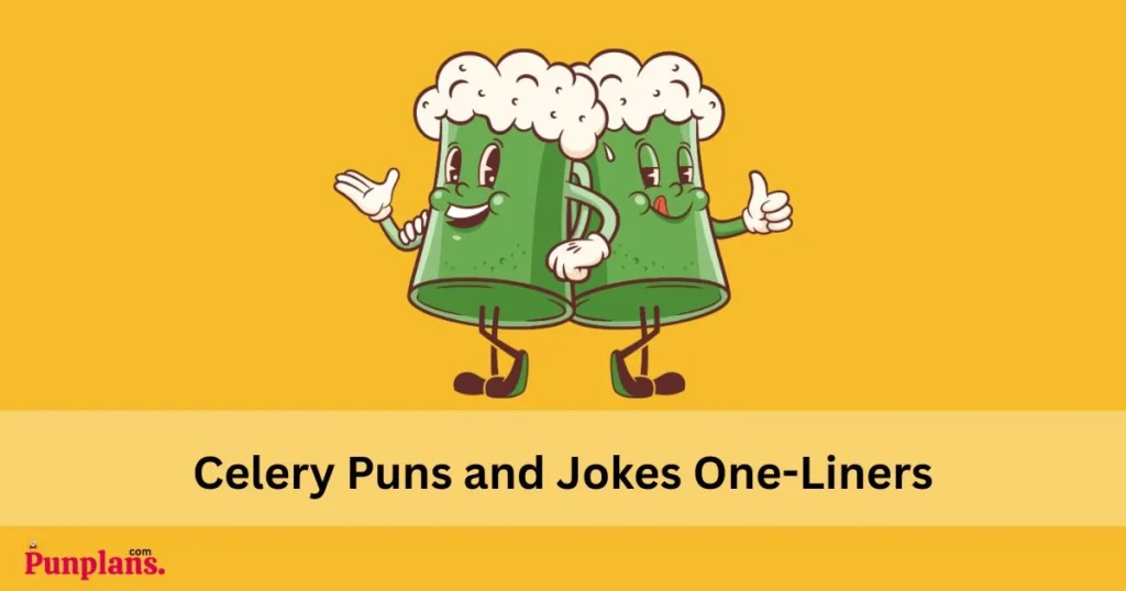 Celery Puns And Jokes One Liners