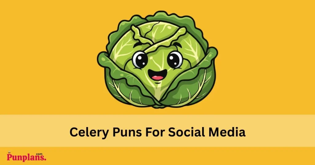Celery Puns For Social Media