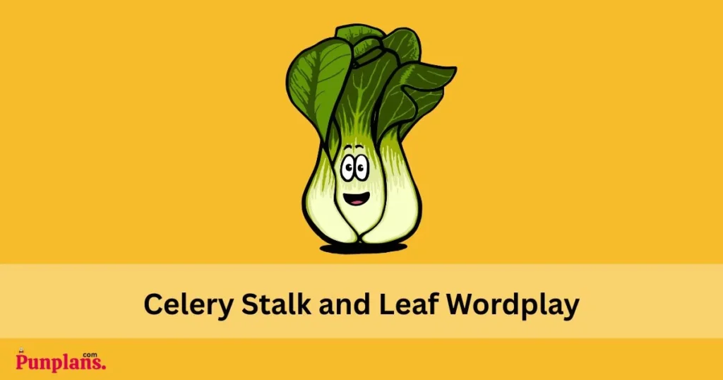 Celery Stalk And Leaf Wordplay