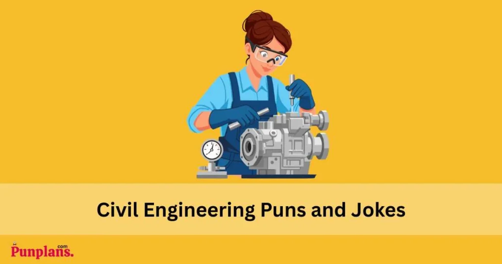 Civil Engineering Puns And Jokes