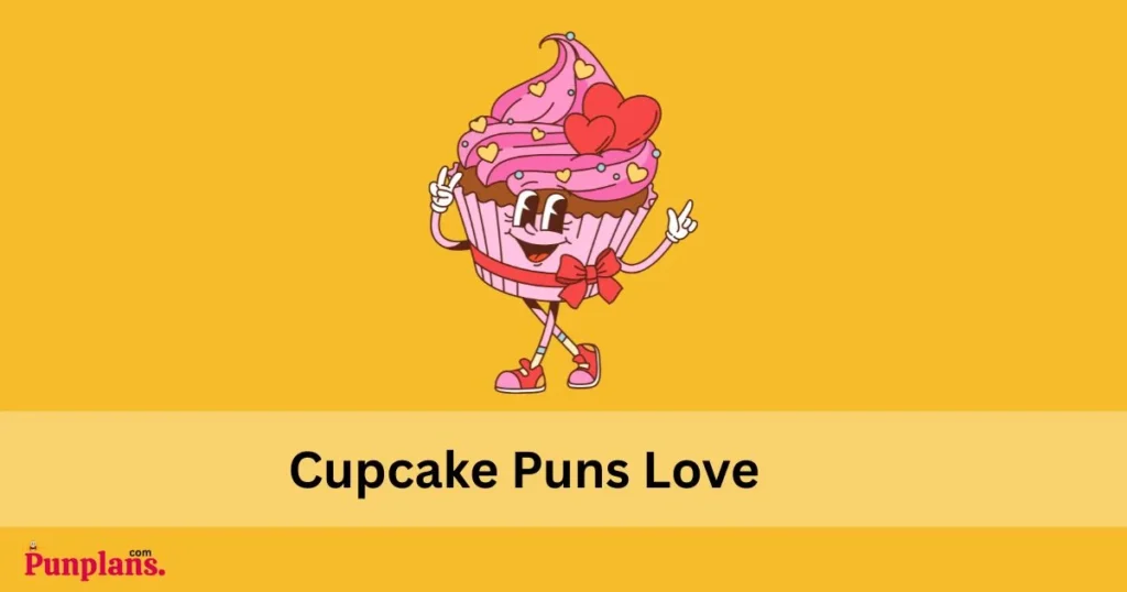 Cupcake Puns Love