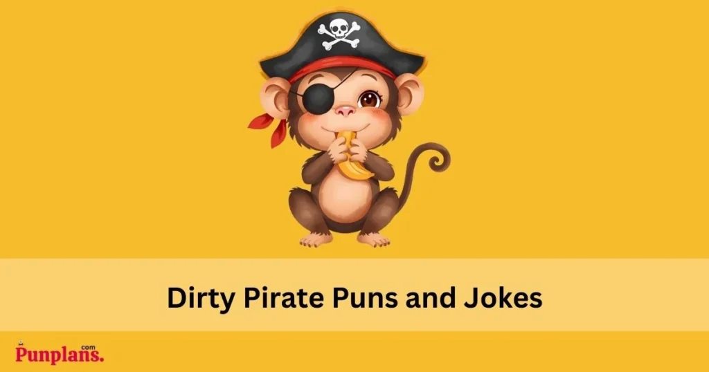 Dirty Pirate Puns And Jokes