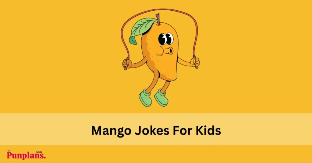 Mango Jokes For Kids