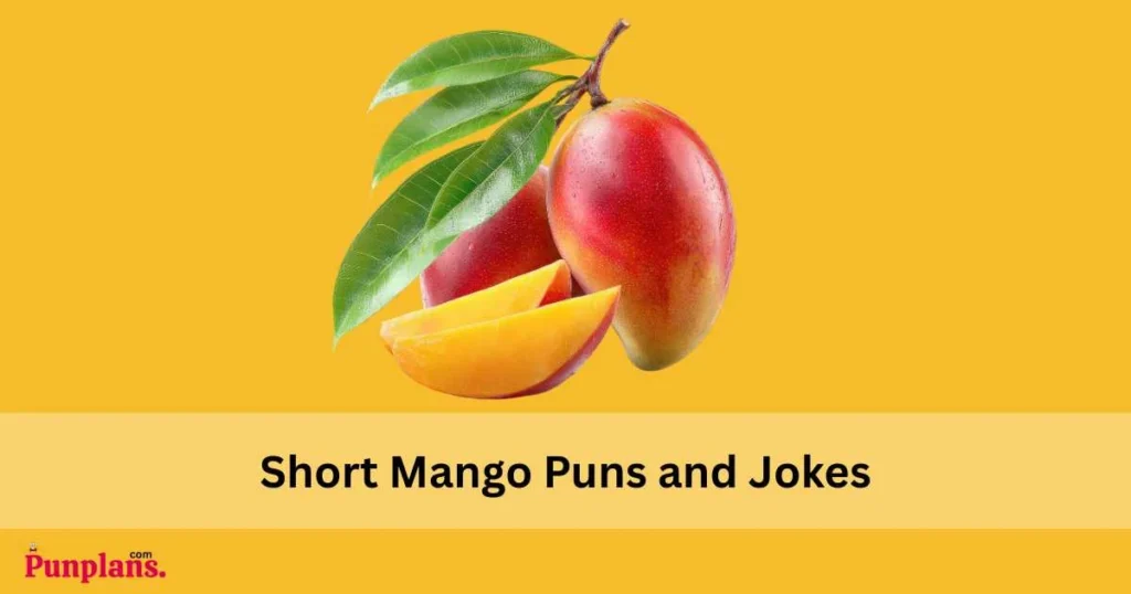 Short Mango Puns And Jokes