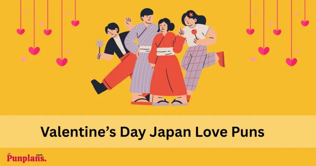 Valentines Day Japan Love Puns