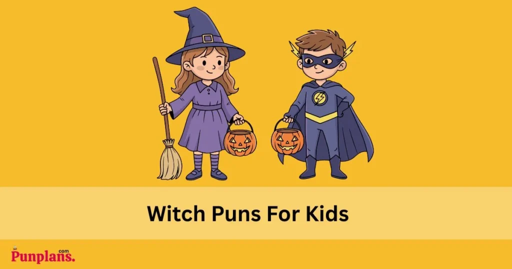 Witch Puns For Kids
