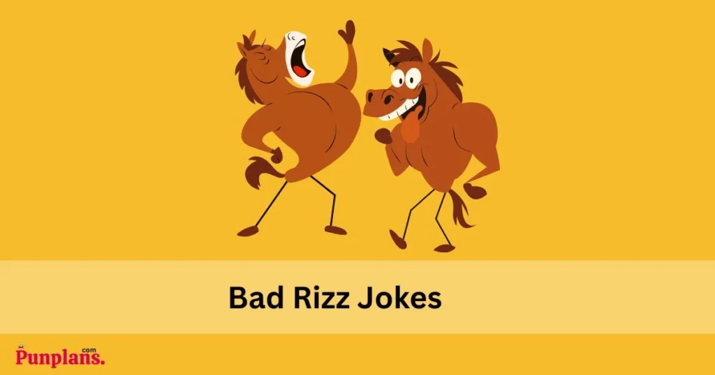 Bad Rizz Jokes