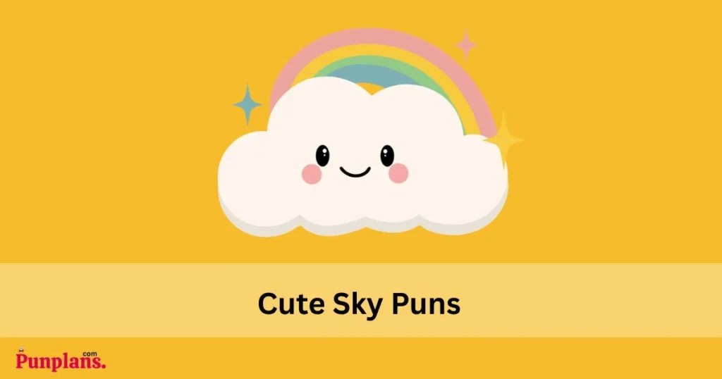 Cute Sky Puns
