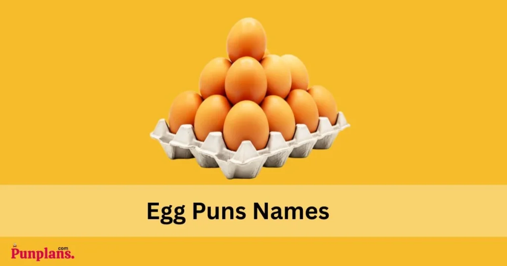 Egg Puns Names