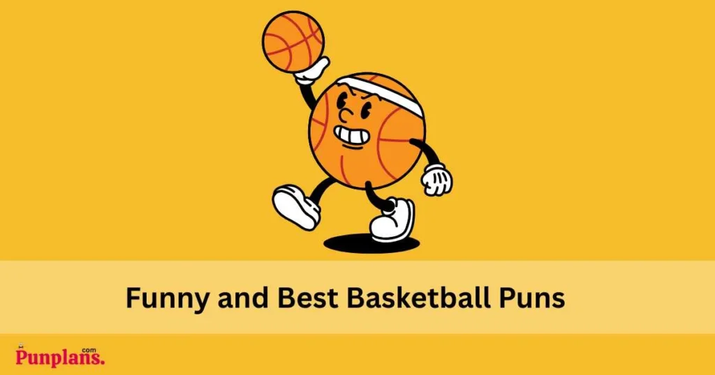Funny And Best Basketball Puns