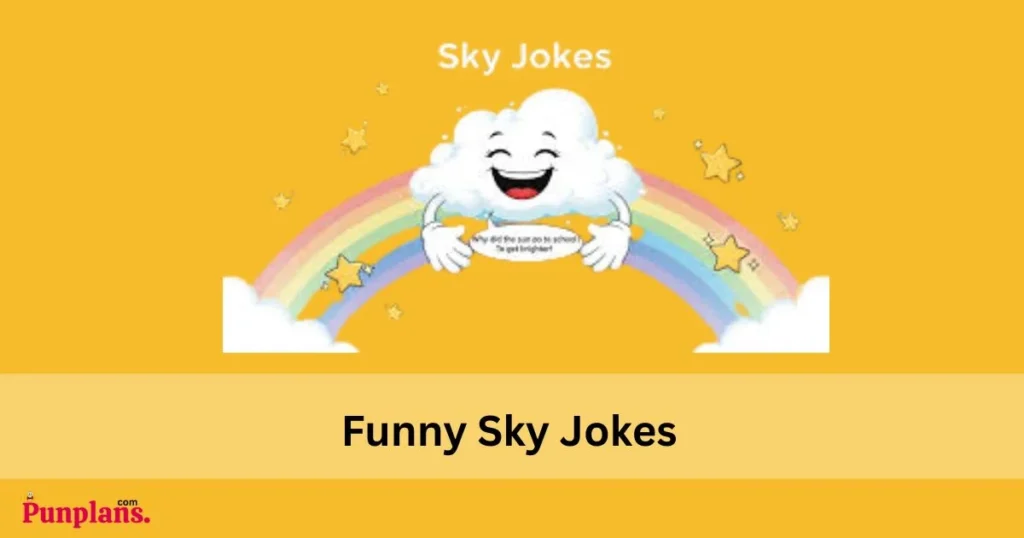 Funny Sky Jokes