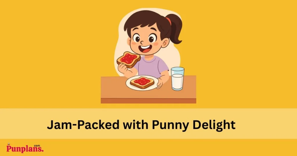Jam Packed With Punny Delight