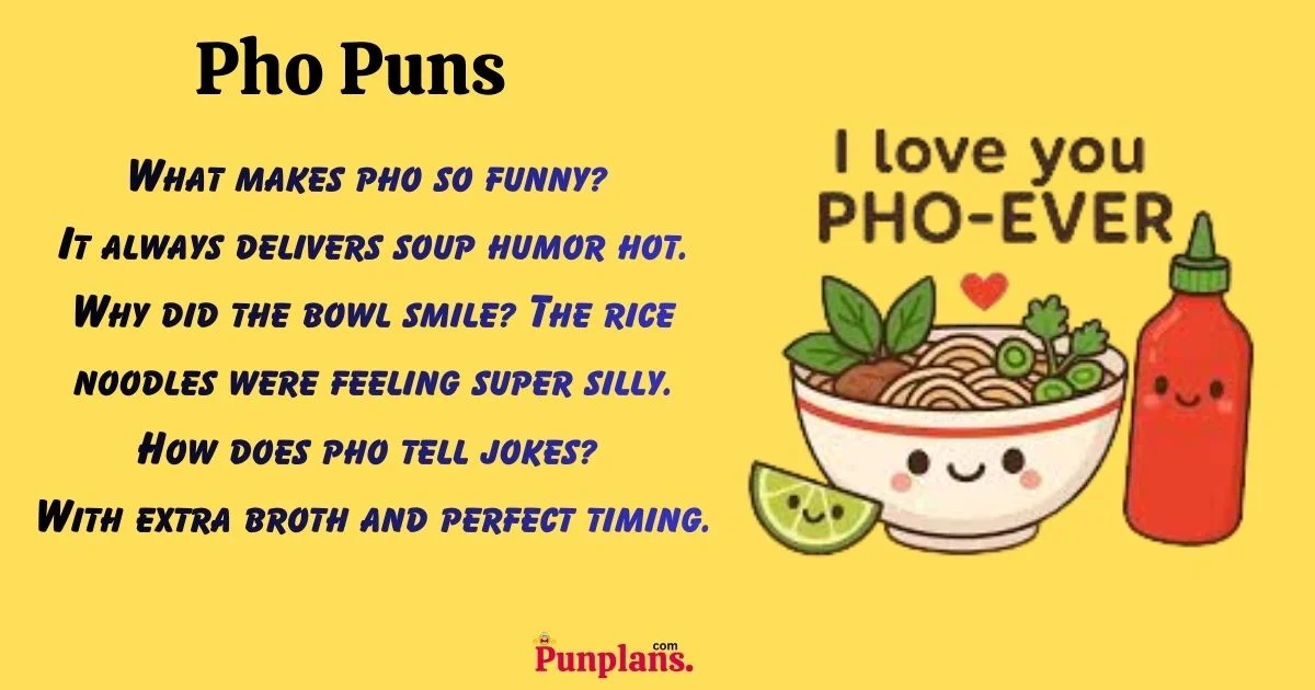 Pho Puns