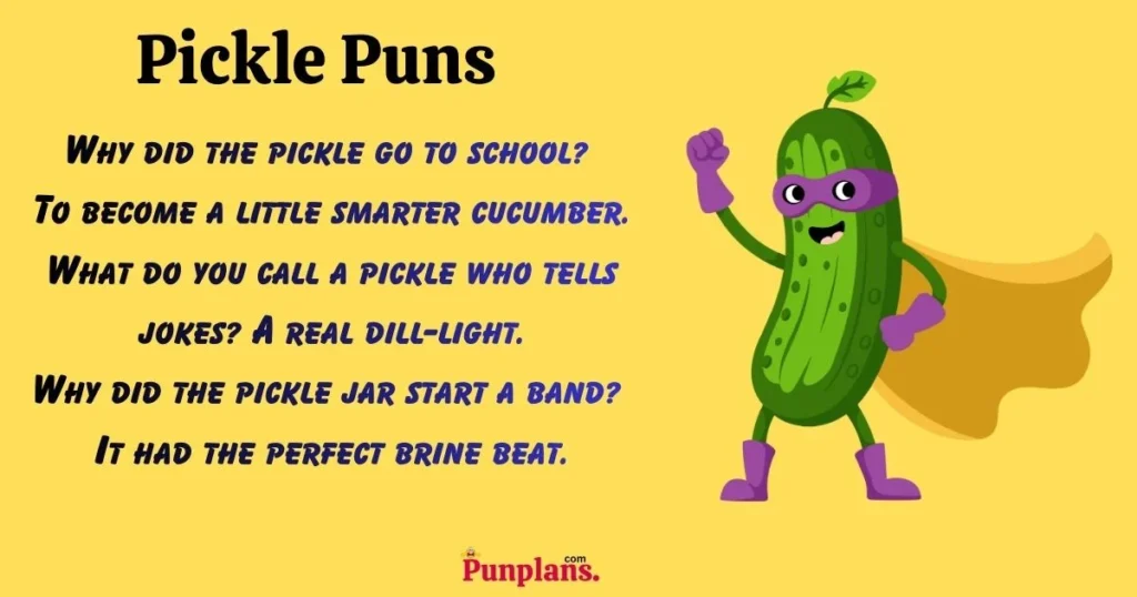Pickle Puns