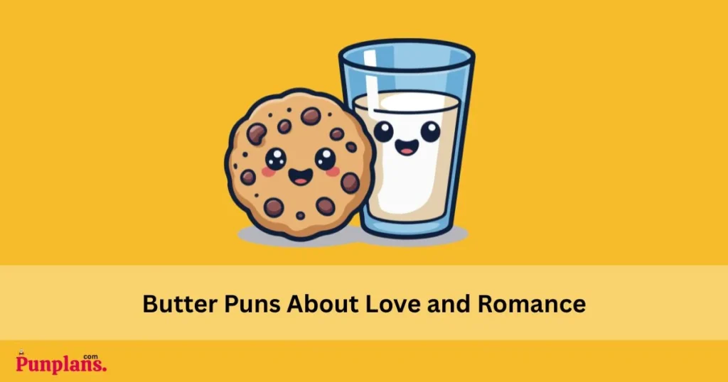 Butter_puns_about_love_and_romance