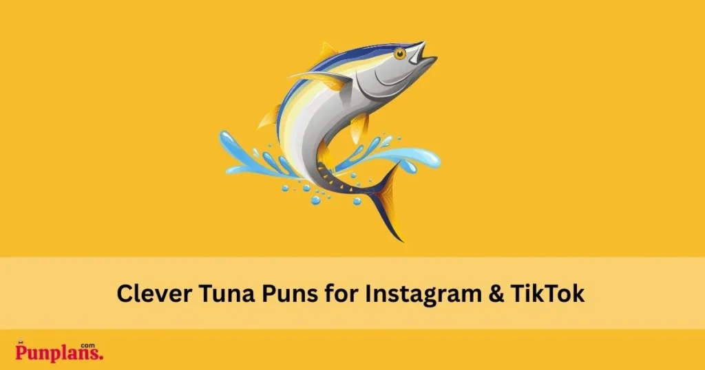 Clever_tuna_puns_for_instagram_and_tiktok