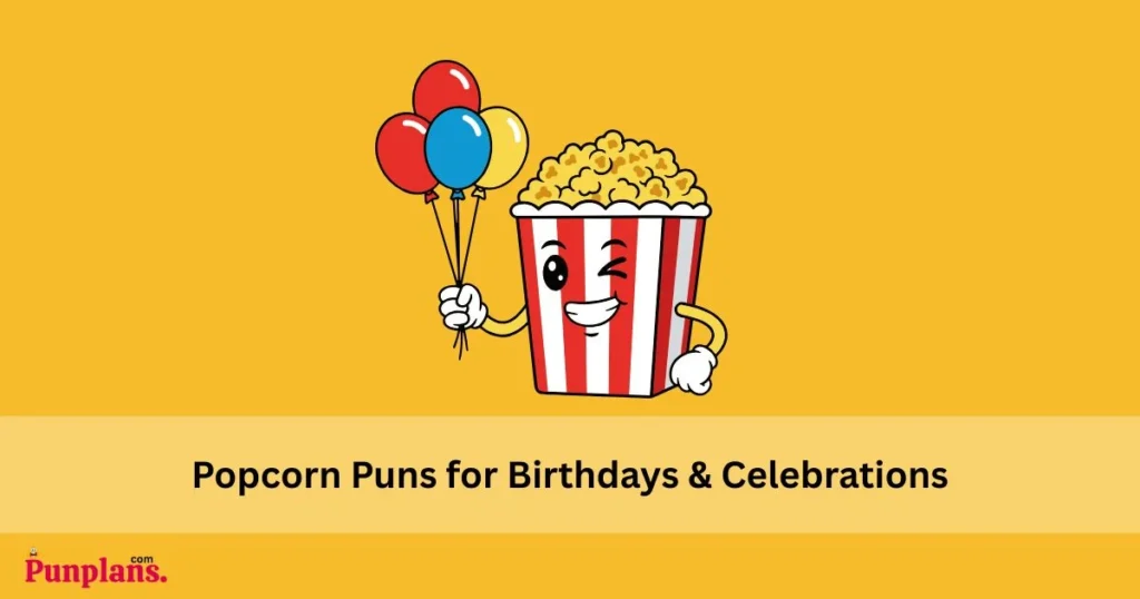 Popcorn_puns_for_birthdays_and_celebrations