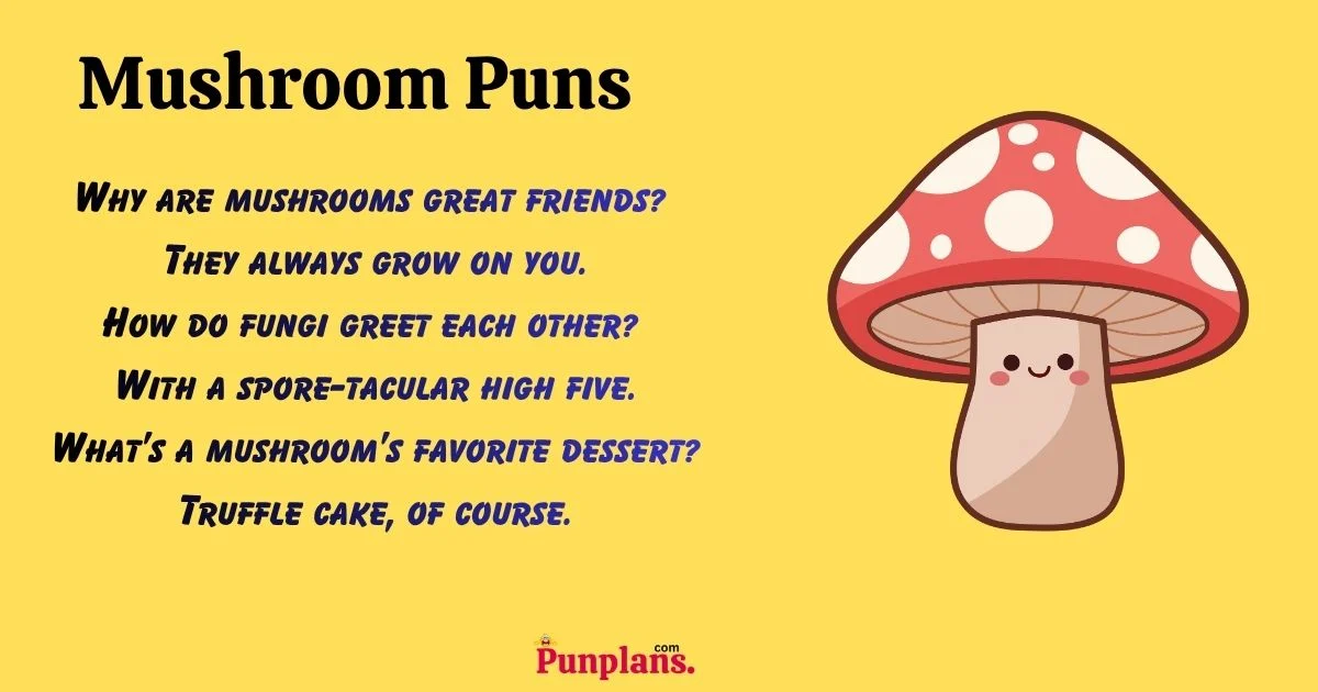 Mushroom Puns