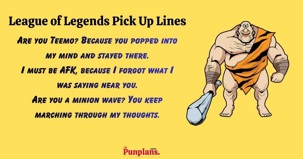 League Of Legends Pick Up Lines