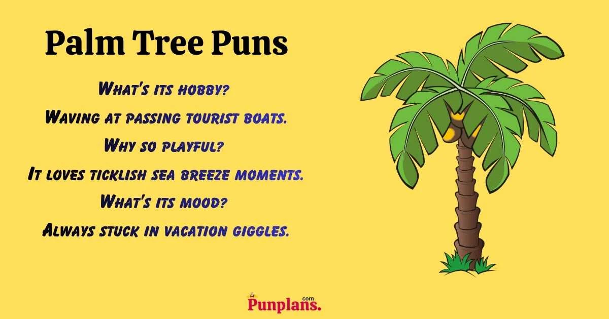 Palm Tree Puns