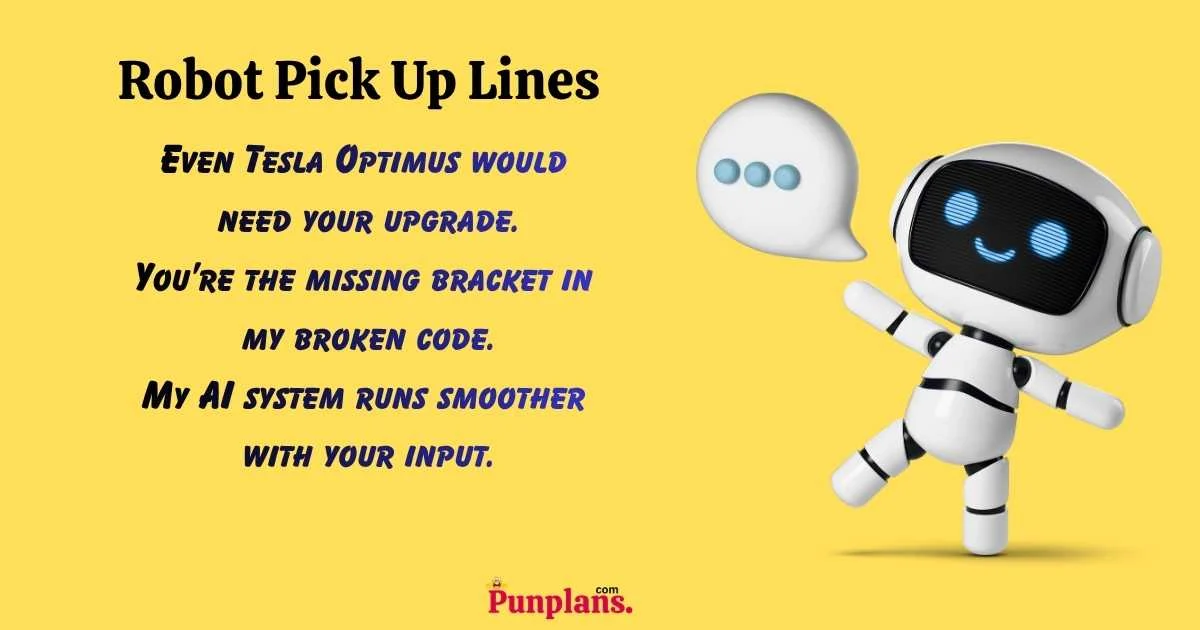 Robot Pick Up Lines