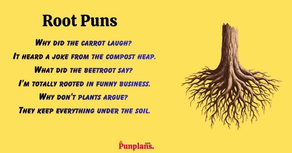 Root Puns