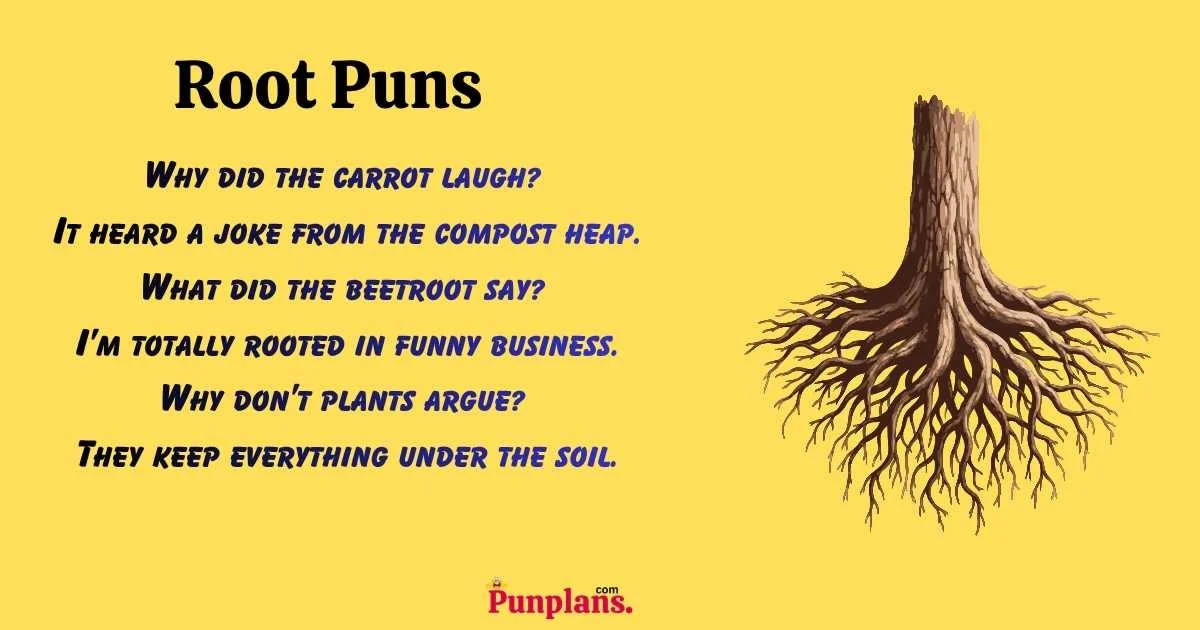Root Puns