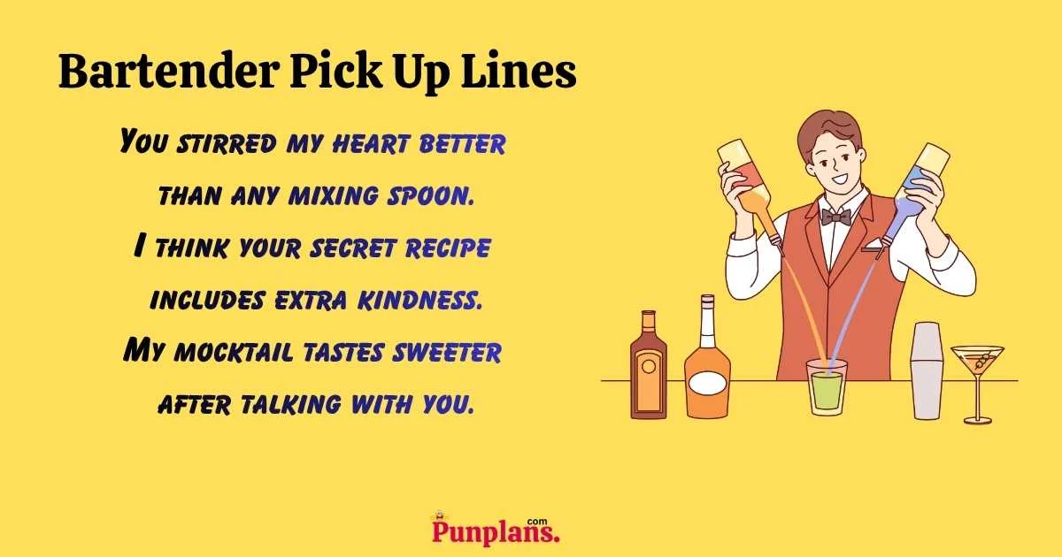 Bartender Pick Up Lines